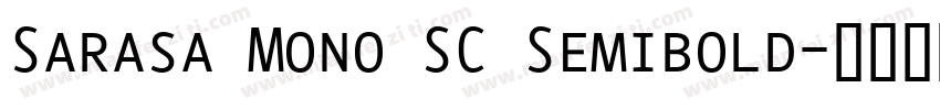 Sarasa Mono SC Semibold字体转换